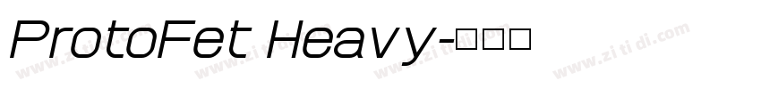 ProtoFet Heavy字体转换